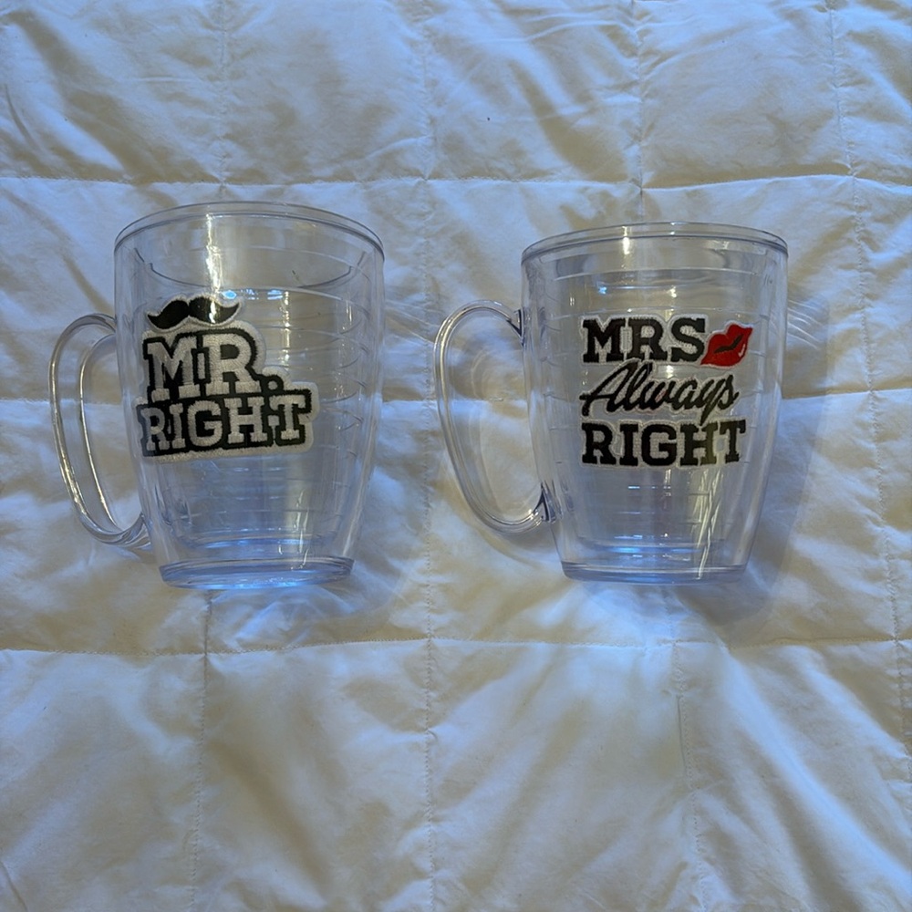 Tervis mugs.  Mr. Right & Mrs. Always Right.
